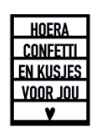 Ansichtkaart Hoera confetti en kusjes voor jou