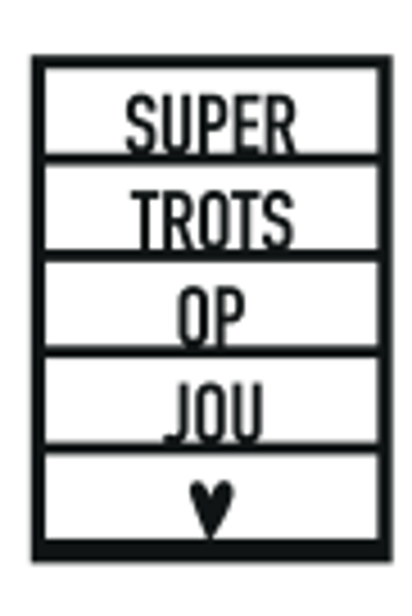 Ansichtkaart Super trots op jou