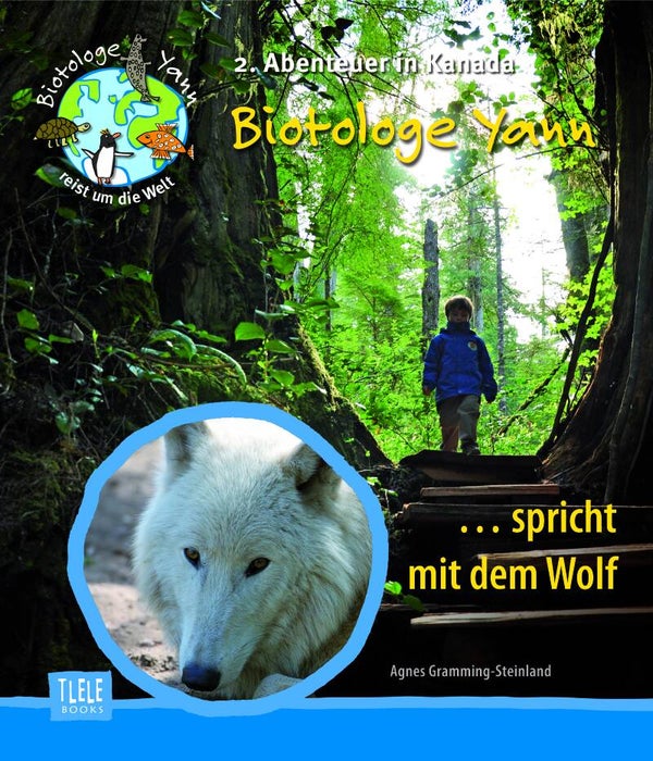 Band 2 - Biotologe Yann spricht mit dem Wolf