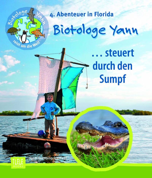 Band 4 - Biotologe Yann steuert durch den Sumpf