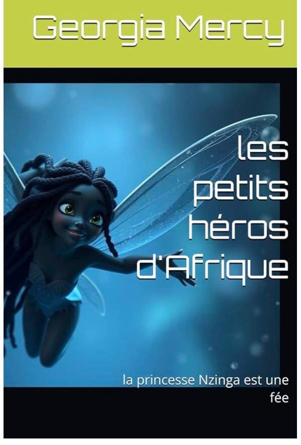La petite Nzinga est une fée