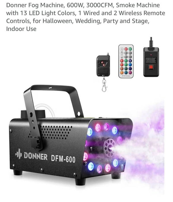Donner fog machine, 600W, 3000CFM, 13 LED light colours, 1 wired & 2 wireless remotes