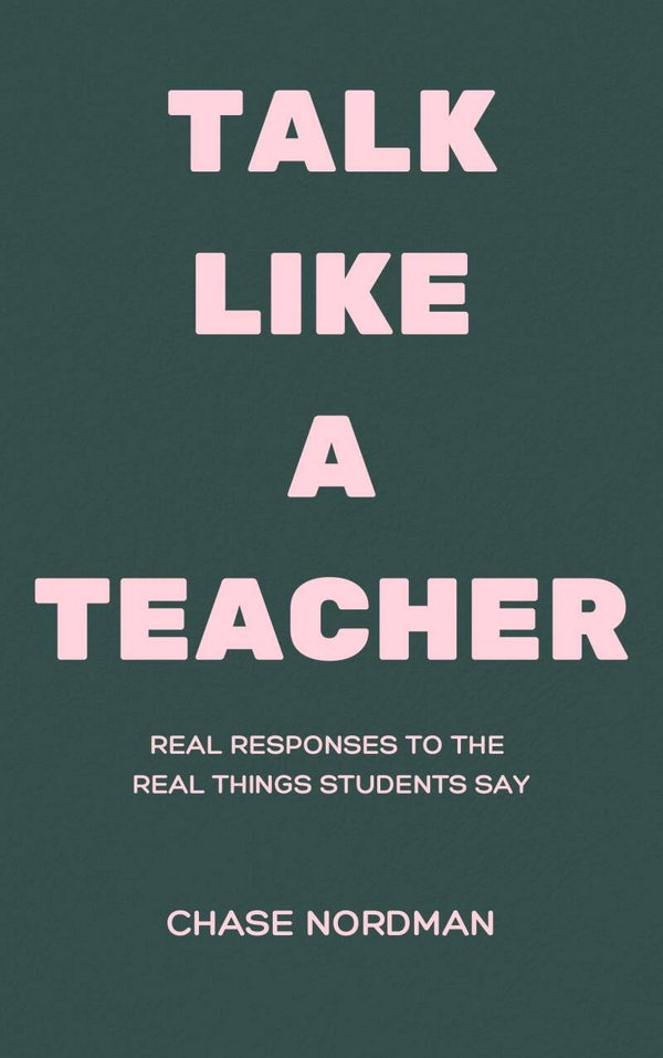 Talk Like a Teacher (Paperback)