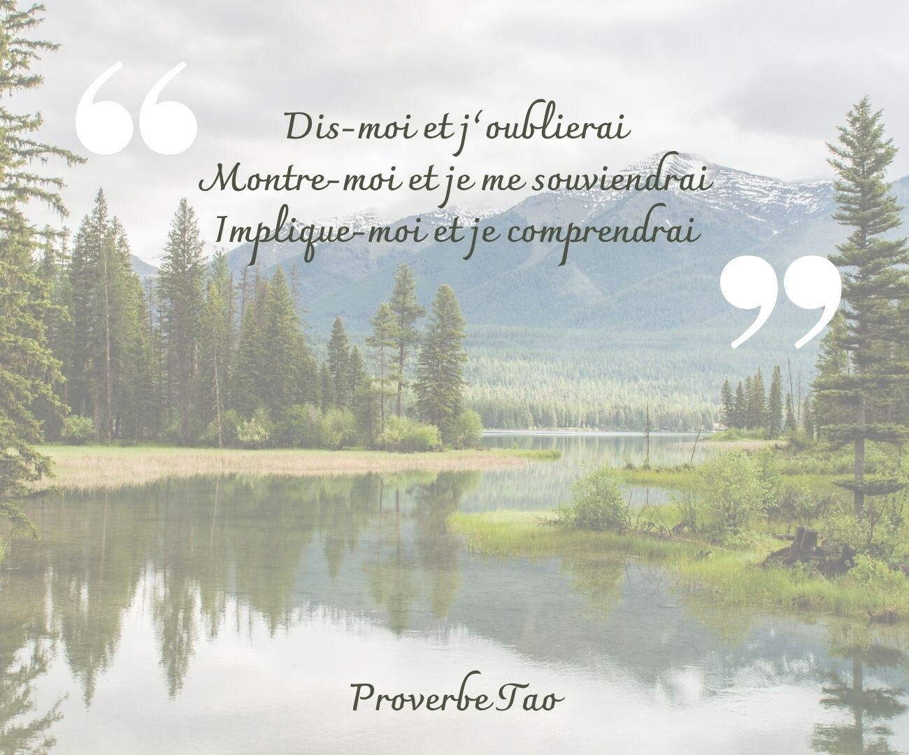 Proverbe Tao écrit, avec un lac et des montagnes en arrière plan