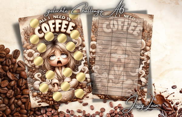 Gelochte Challenge ''All i need a Coffee''  A6