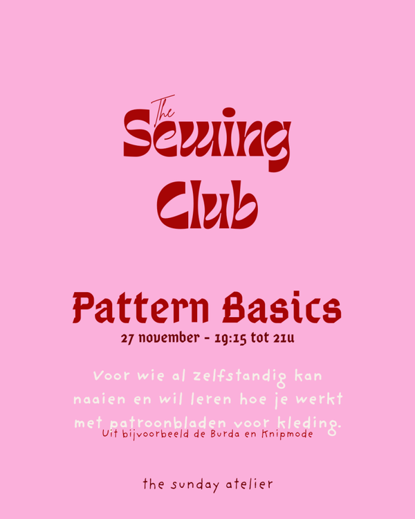 THE SEWING CLUB - PATTERN BASICS 27 NOV