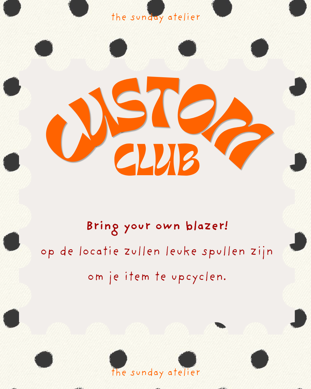 THE CUSTOM CLUB -  BLAZER UPCYCLE EVENT