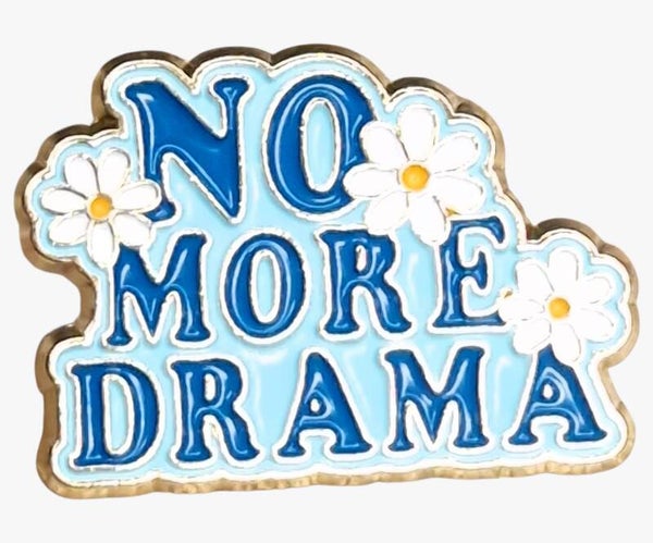 Pin "No More Drama"