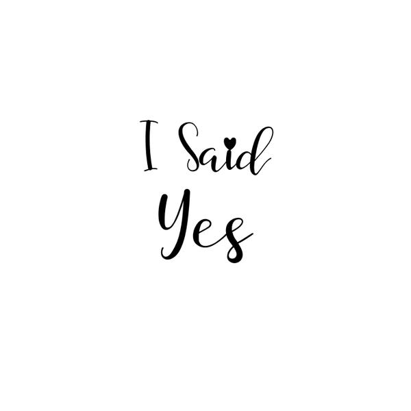 Tijdelijk tattoo - "I said yes"