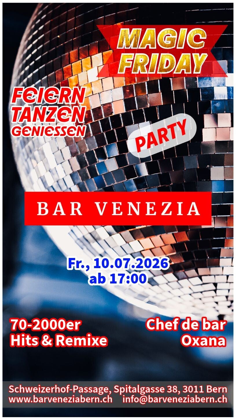 Bar Venezia, Magic Friday
