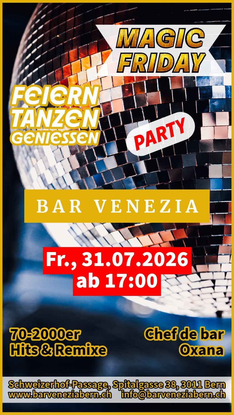 Bar Venezia,  Magic Friday