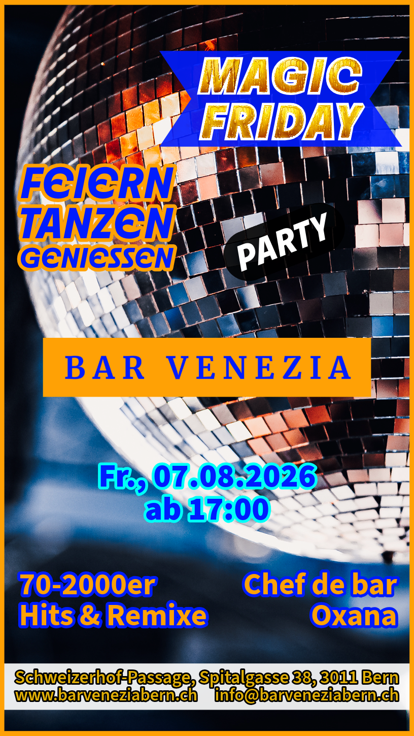 Bar Venezia, Magic Friday