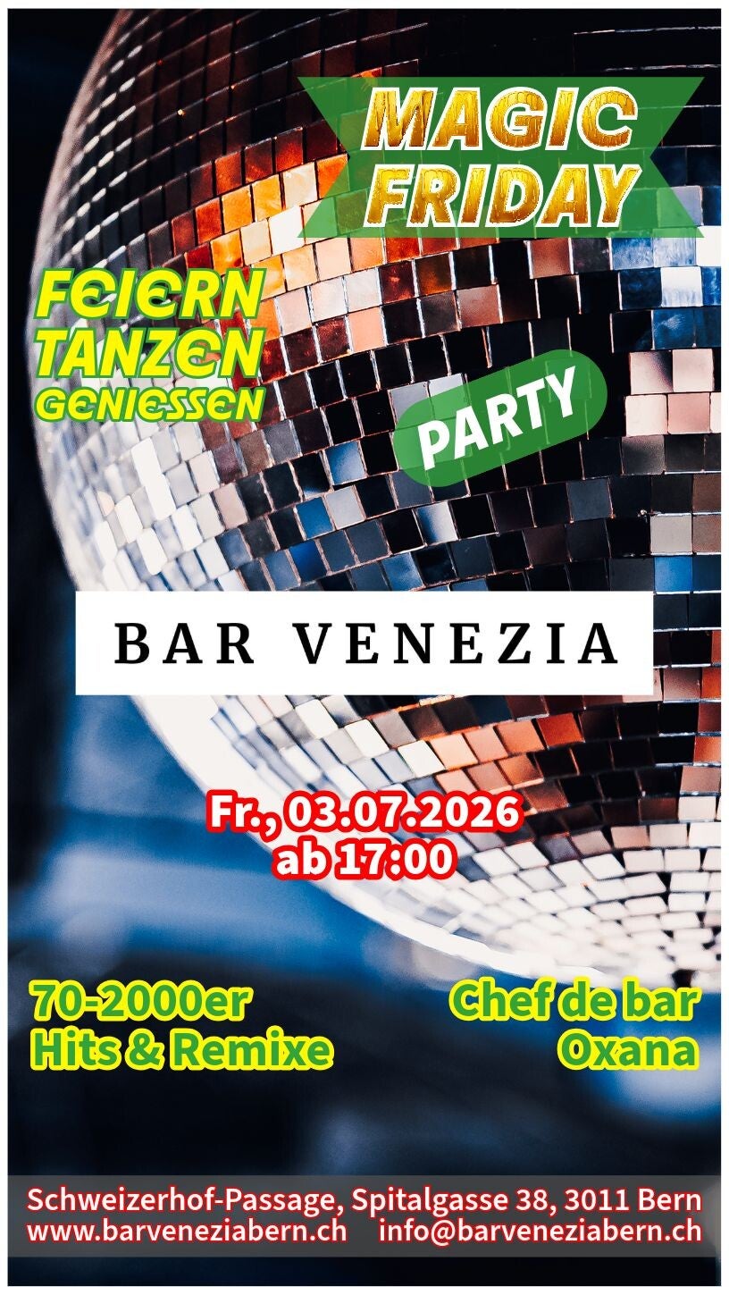 Bar Venezia,  Magic Friday