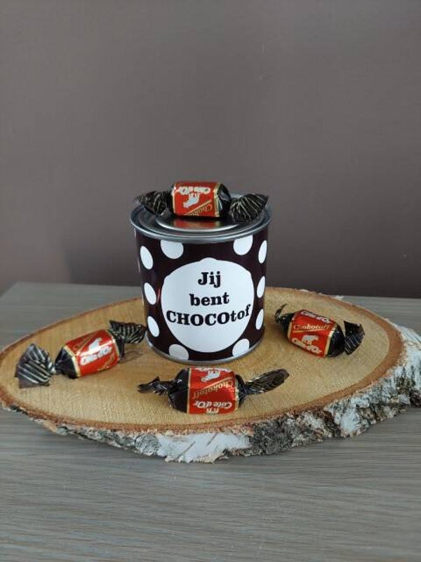 Blikje 'jij bent chocotof"