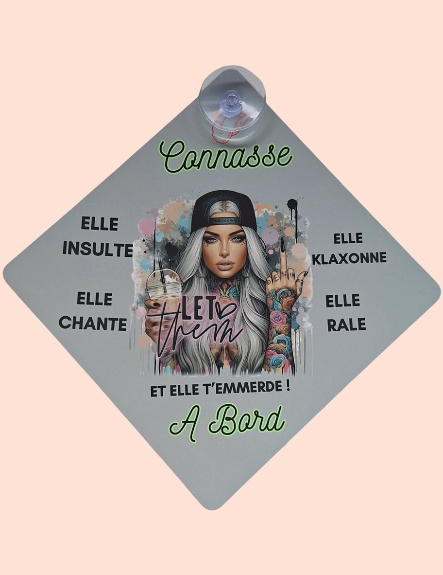 Panneau ventouse “Connasse à bord” – 14 x 14 cm