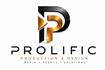 Prolific Production and Design