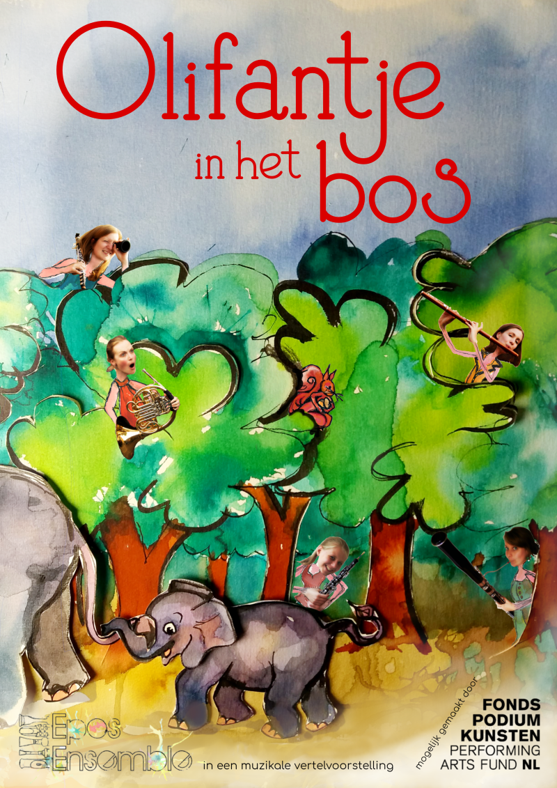 Epos Ensemble - Olifantje in het bos. Poster: Anja Brons