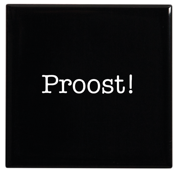 Tegeltje met tekst - Proost!