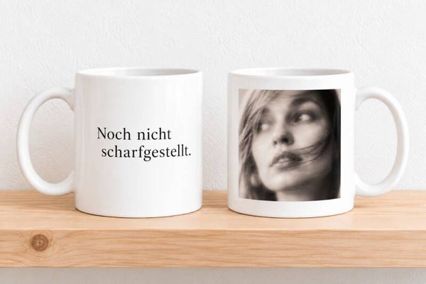Tasse «Noch nicht scharfgestellt.»