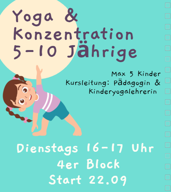 Yoga & Konzentration (5-10 Jährige) - 4er Block dienstags/ max 5 Kinder, Sep dienstags 16-17 Uhr