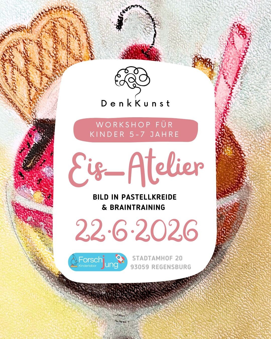 Denkkunst - Workshop  Thema: Eis Atelier & Brainstorming (5-7 Jahre),  Mo 22.6.2026, 16-18:00 Uhr, Stadtamhof 20, 93059 Regensburg