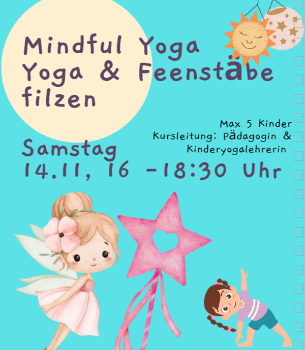 Yoga & Feenstäbe Filzen,  Sa 14.11, 16-18:30 Uhr