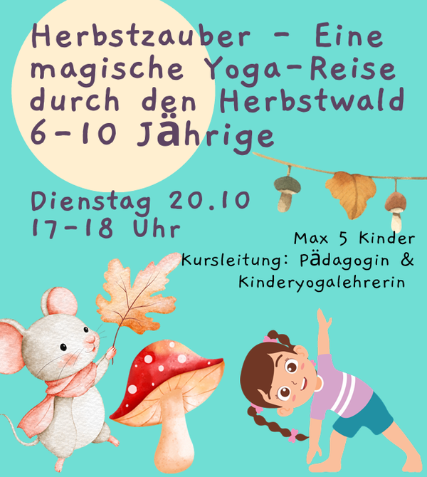 Yoga - Herbstzauber - Eine magische Yoga-Reise durch den Herbstwald, dienstags 20.10, 17-18 Uhr