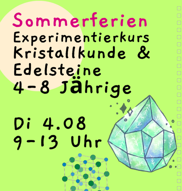 Sommer Forschertag - Kristallkunde - Sommerferien Di 4.08.2026, 9-13 Uhr, Kursort Stadtamhof 20 Regensburg, 4-8 Jährige