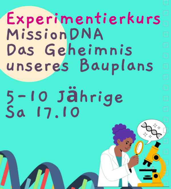 DNA Geheimnis (5-8 Jährige), Sa 17.10, 10-12 Uhr, Kursort Stadtamhof 20 Regensburg