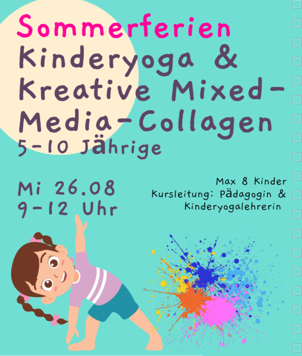 Sommerferien - Kinderyoga & Kreative Mixed-Media-Collagen, Mi 26.08, 9-12 Uhr