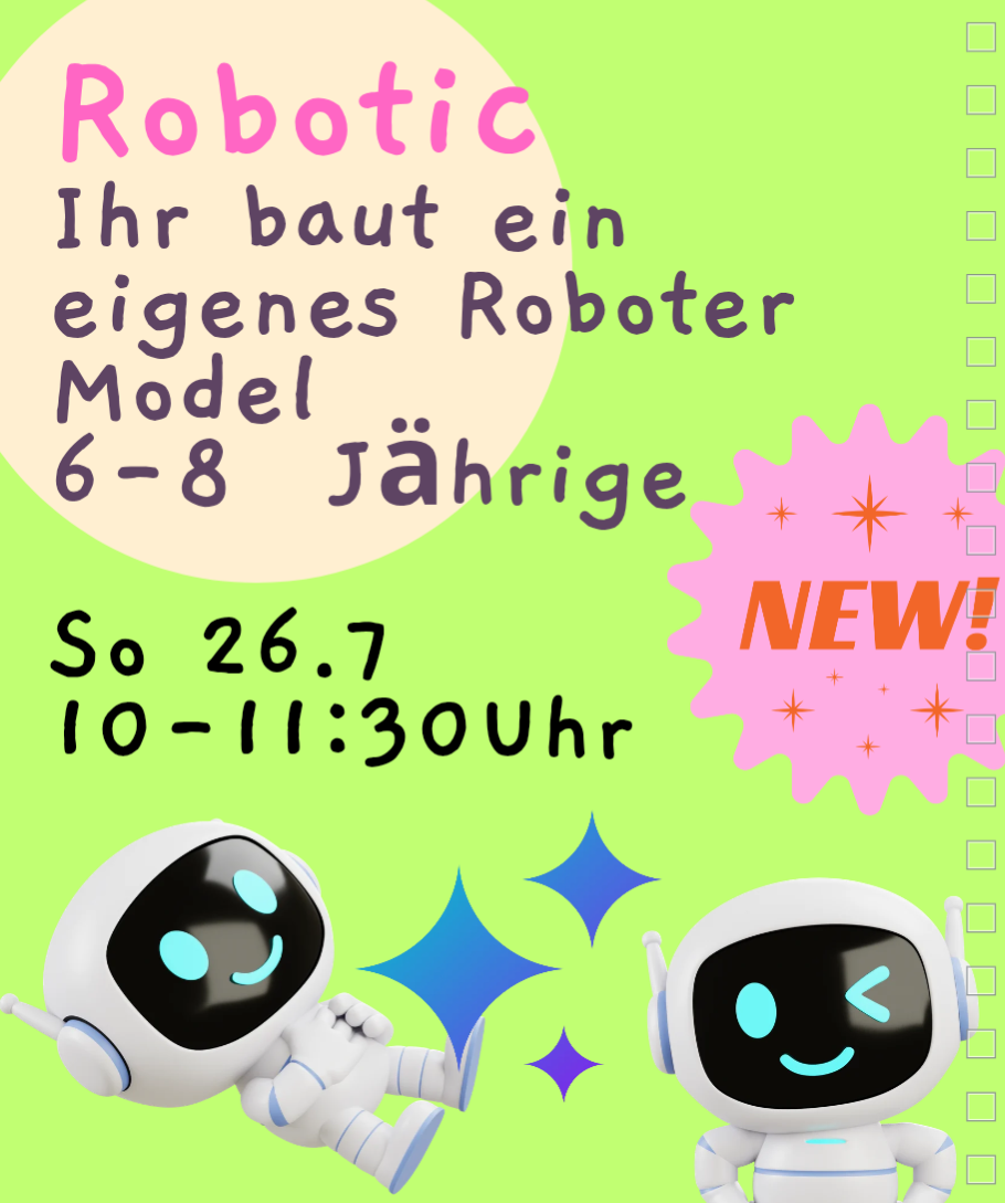Robotic - 6-8 Jährige I  Sonntag 26.7 / 10-11:30 Uhr, Regensburg Stadtamhof
