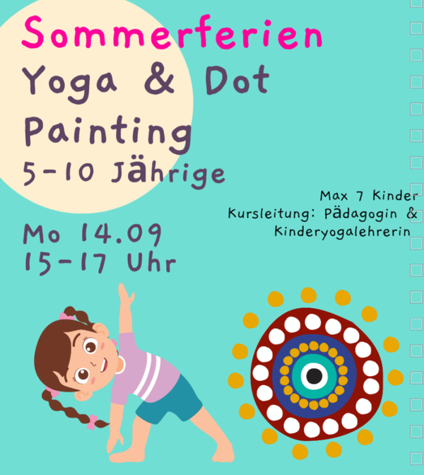 Sommerferien - Yoga & Dot Painting - Kreative Auszeit (5-10 Jahre), Mo 14.09, 15-17 Uhr