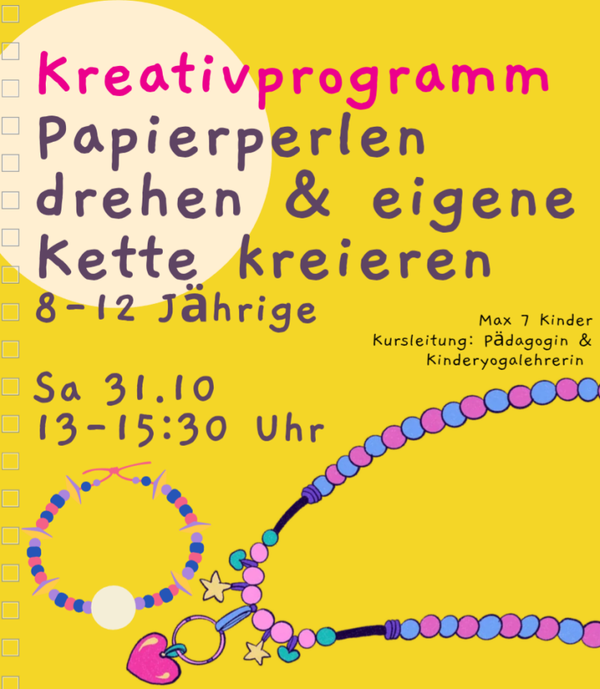 Papierperlen Workshop 8-12 Jährige, Sa 31.10, 13-15:30 Uhr