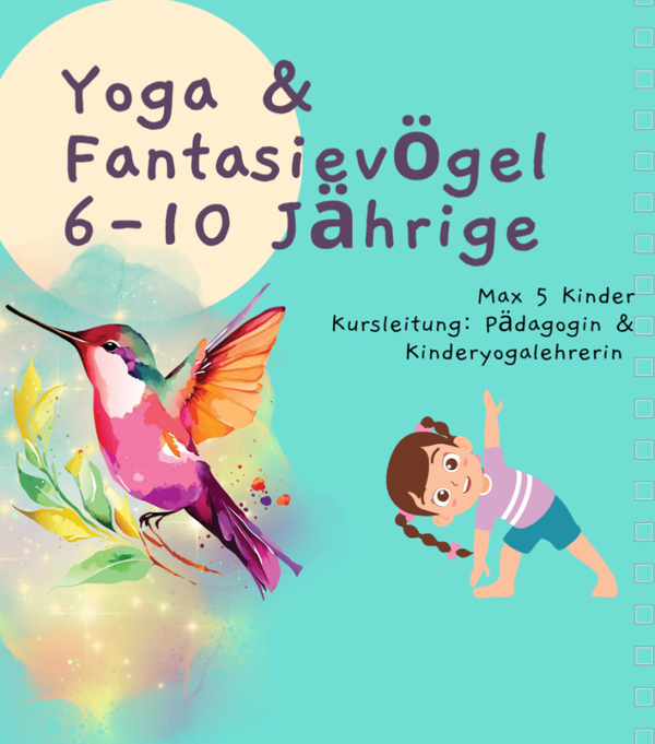 Yoga & Fantasievögel (6-10 Jährige), So 18.10, 15:30-18:00 Uhr