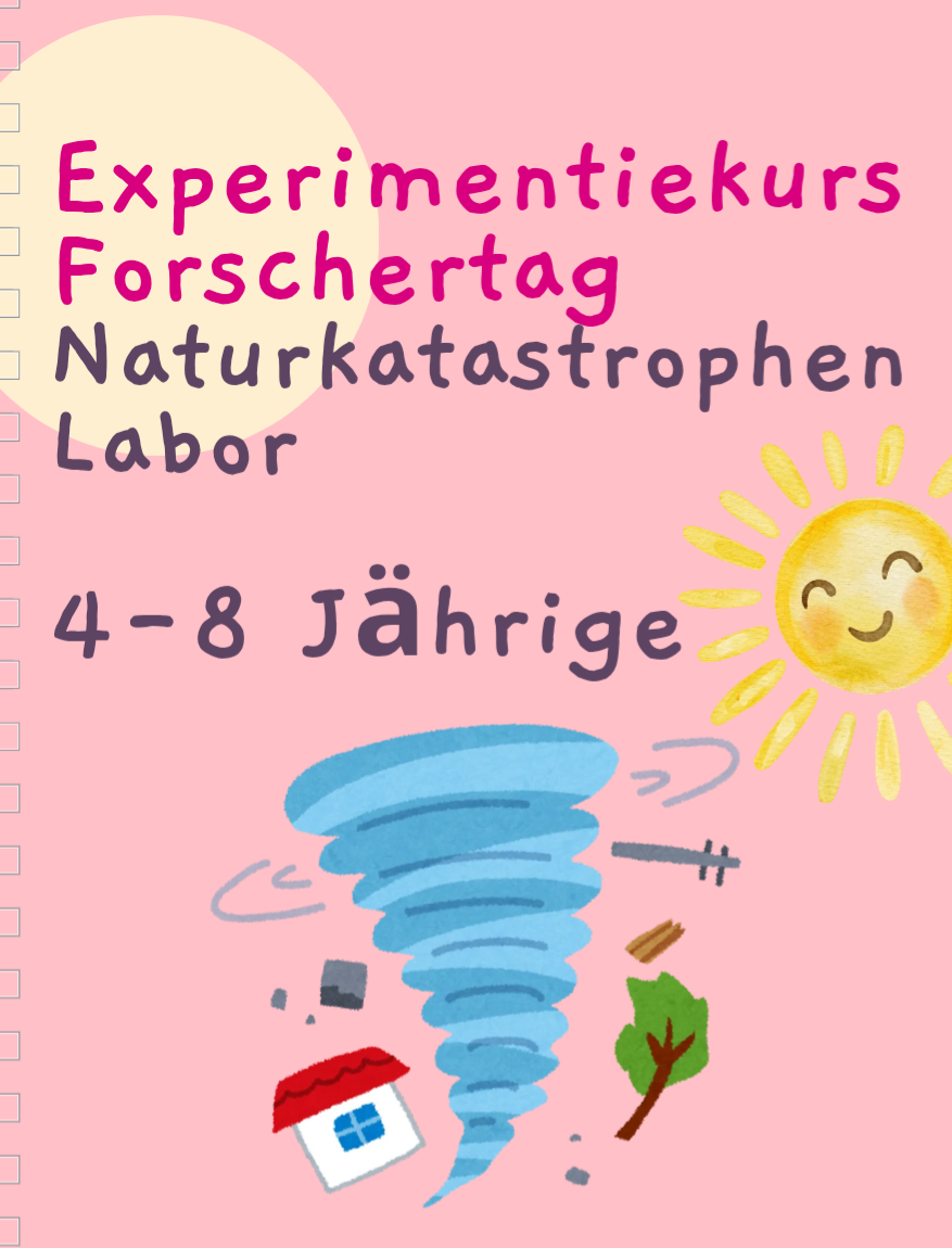 Naturkatastrophen Labor - Mo 21.12.2026, 9-13 Uhr, Kursort Stadtamhof 20 Regensburg, 4-8 Jährige