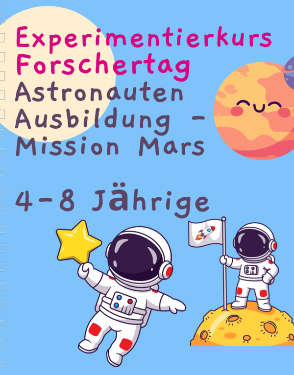 Astronauten Ausbildung - Mission Mars - 22.12.2026, 9-13 Uhr, Kursort Stadtamhof 20 Regensburg, 4-8 Jährige