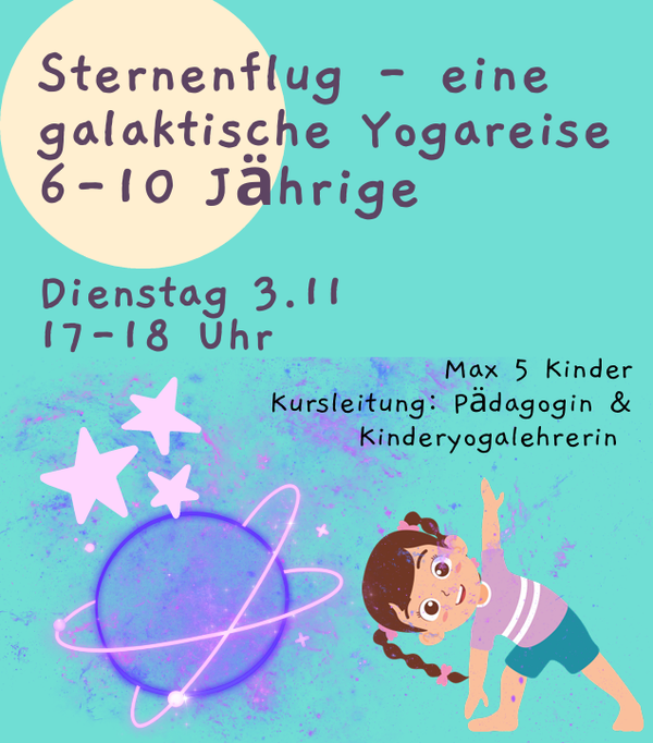 Yoga -Sternenflug - eine galaktische Yogareise, dienstags 3.11, 17-18 Uhr