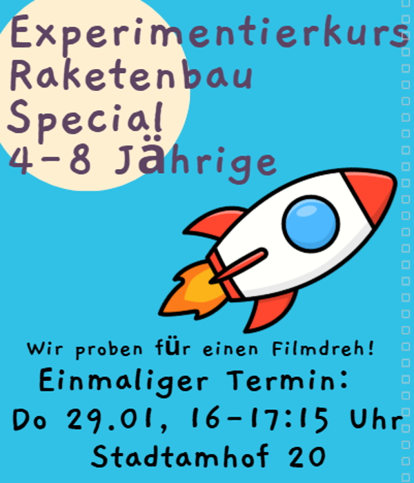 Raketen Special - Wir bauen Raketen / Mädels und Jungs willkommen:) 4-8 Jahre I Do. 29.01 / 16-17:15 Uhr / Stadtamhof 20, Regensburg