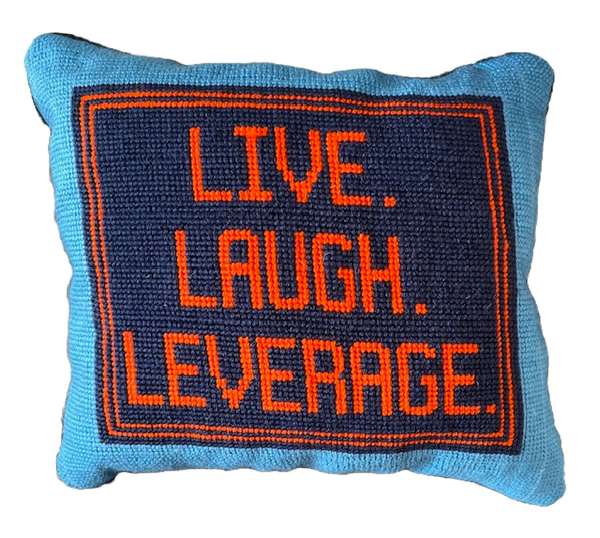 Handmade Needlepoint Pillow "Live, Laugh, Leverage"
