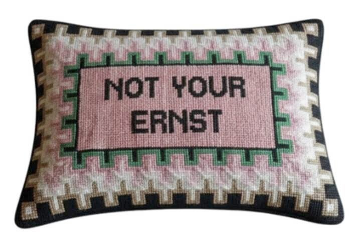 Handmade Needlepoint Pillow "Not your Ernst"