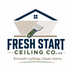 Fresh Start Ceiling Co. LLC