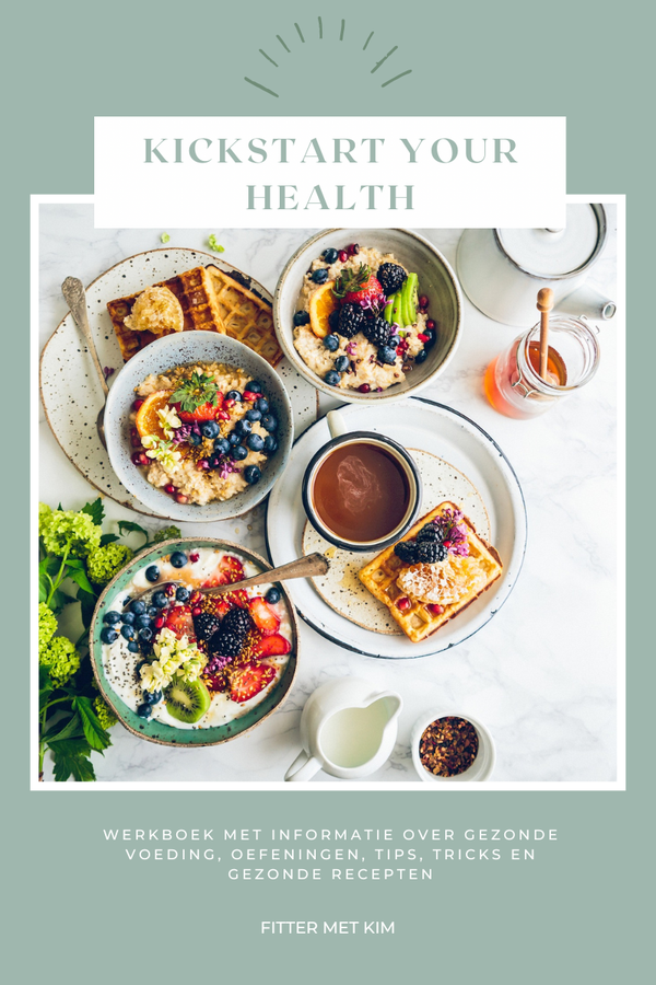 Kickstart your health - Werkboek incl. voedingsadvies + online consult
