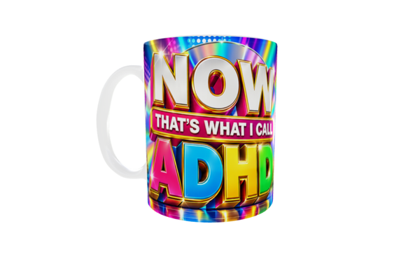 Now that's what I call ADHD - 11oz Mug