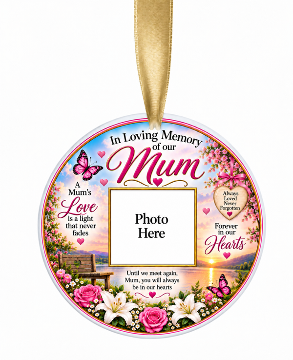 Mum / Mum In Law Memorial - Ceramic Round Ornament