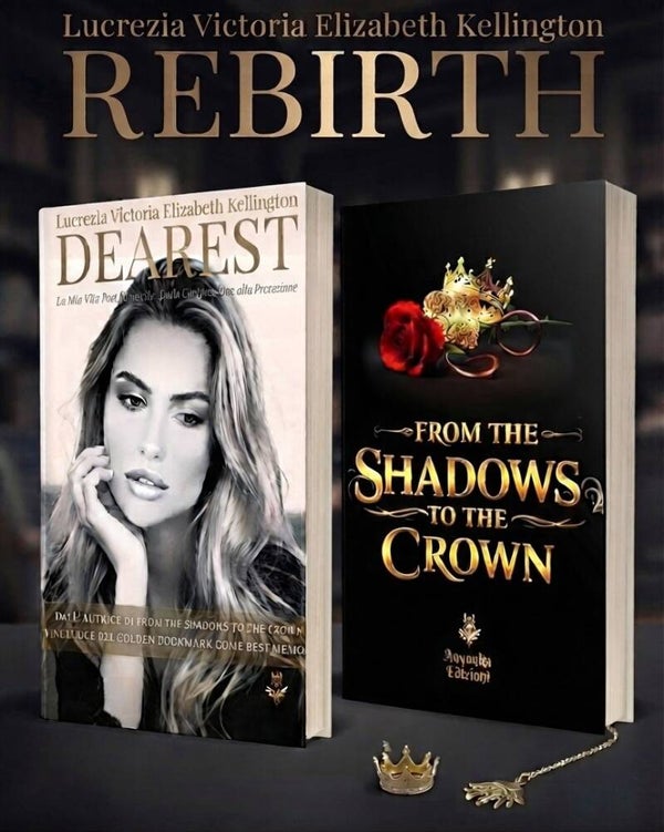 Rebirth Collection - la raccolta dei due libri  di Lucrezia Victoria Elizabeth Kellington