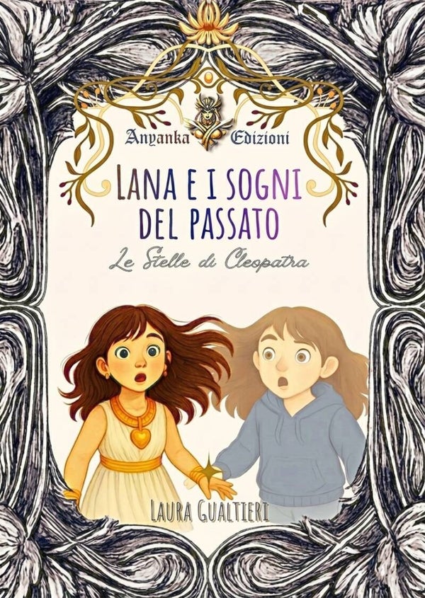 Lana e i sogni del passato - LE STELLE DI CLEOPATRA -