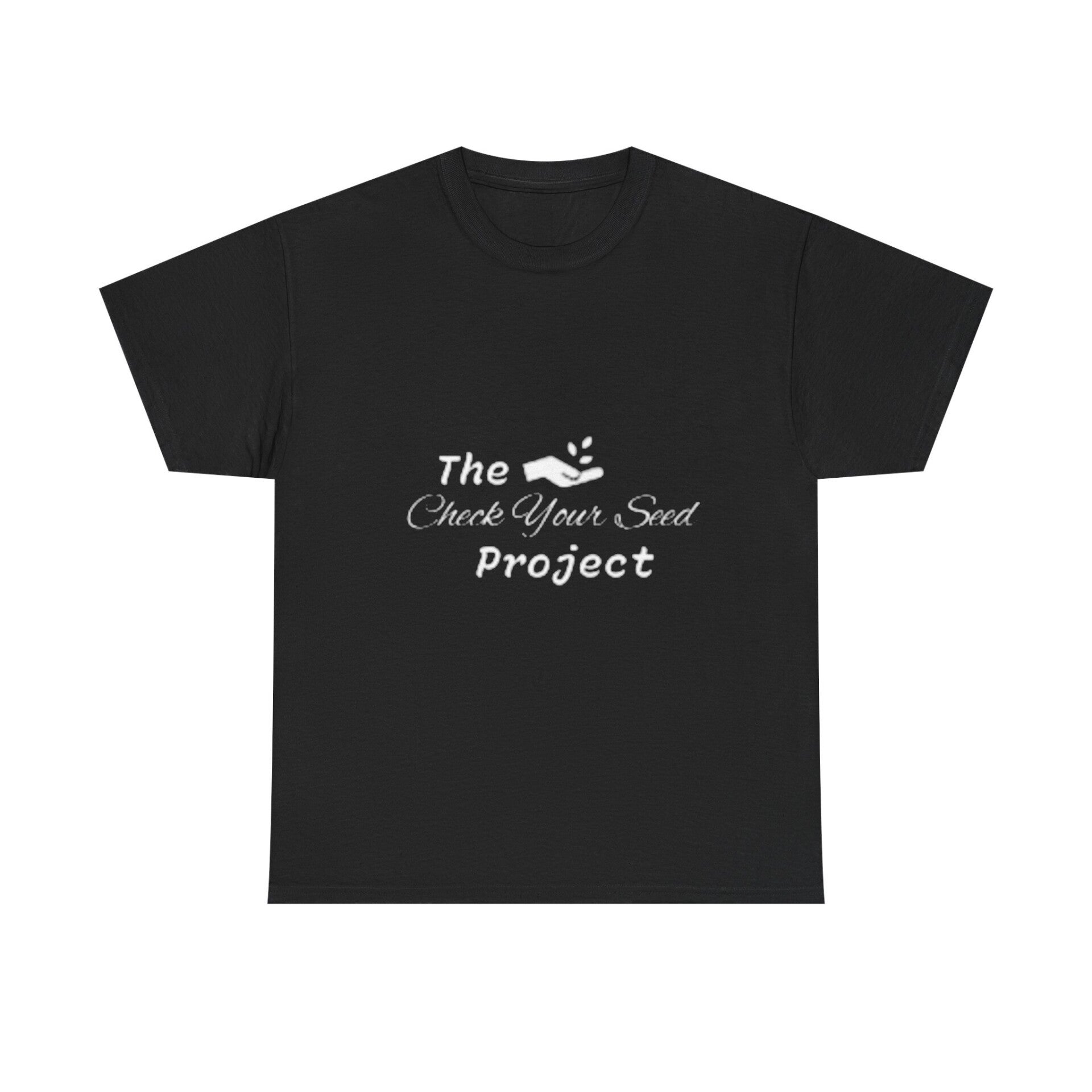 Check Your Seed Project T-Shirt