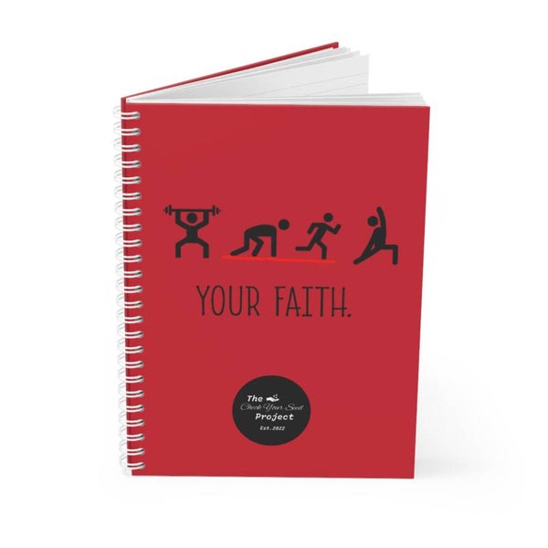 Exercise Your Faith Spiral Notebook