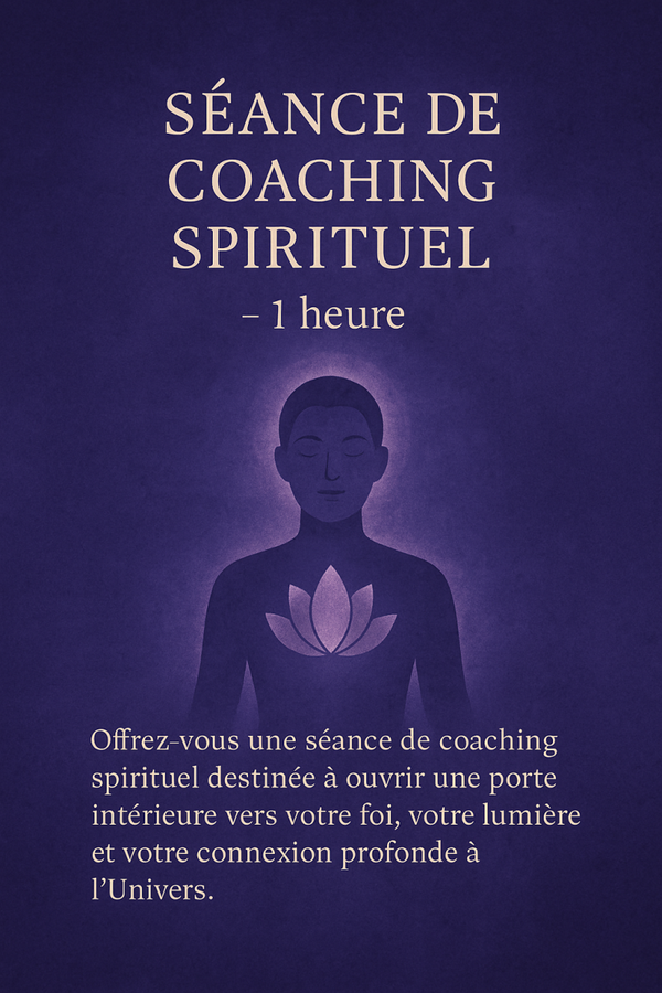 Séance de Coaching Spirituel – 1 heure