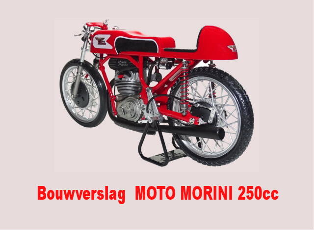 Bouwverslag Protar Moto Morini 250cc mono cilinder
